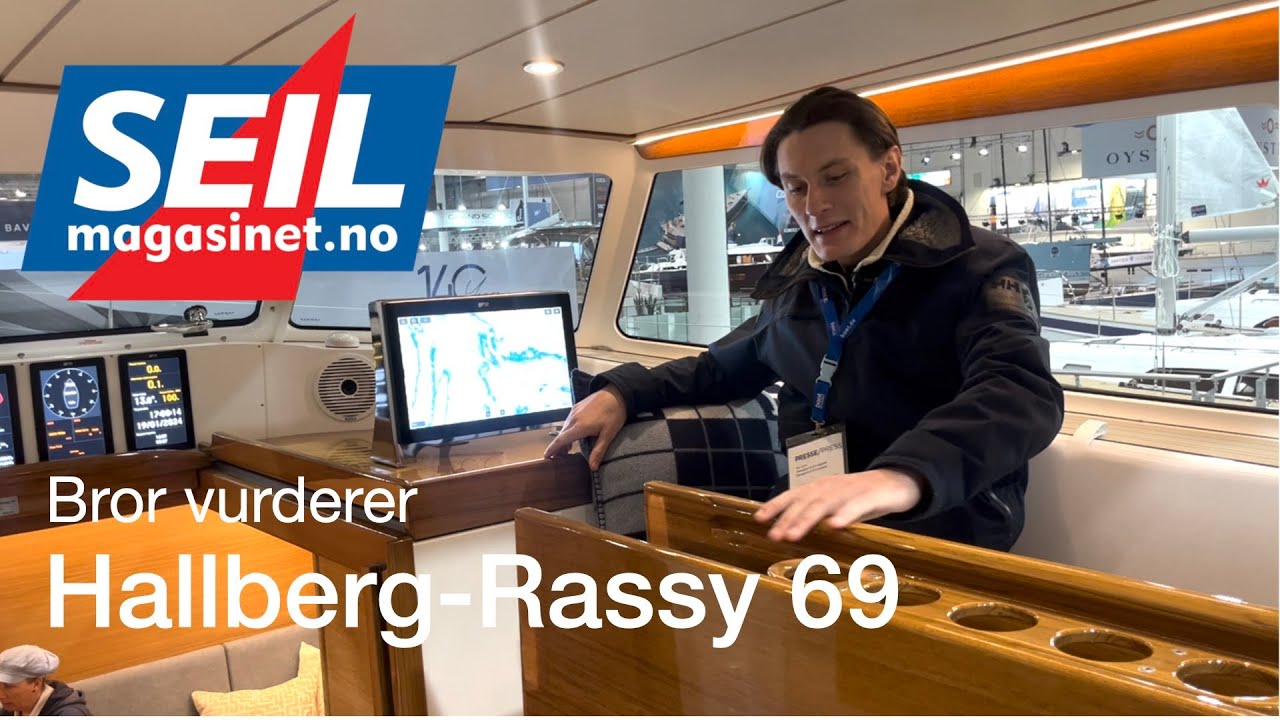 Brother considers Hallberg-Rassy 69