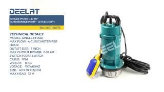 Single Phase 0.37 HP Submersible Pump - 12 M @ 4 m3/H