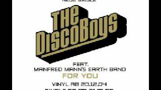The Disco Boys feat. Manfred Mann&#39;s Earth Band - For you