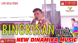 Download lagu New Dinamika Music | Bingkisan Luka  | Live Desa Pedu | AMR STUDIO mp3