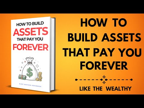 How To Build Assets That Pay You FOREVER | Sleep Success Audiobook