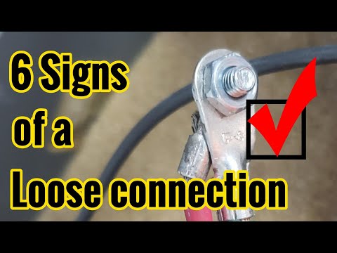 6 Signs of a Loose Connection