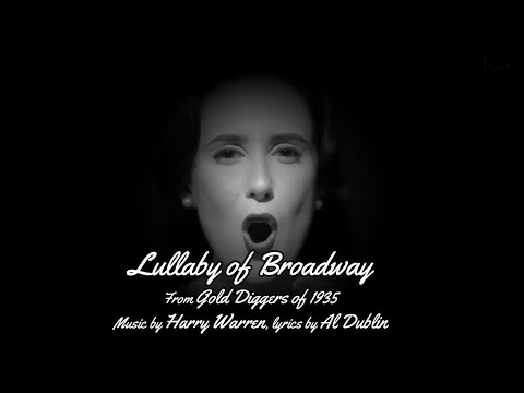 Lullaby of Broadway  |  Gold Diggers of 1935  |  Nicole Hulett