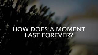 How Does A Moment Last Forever - Celine Dion Lyric