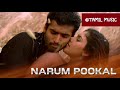 NARUM POOKAL SONG TAMIL LOVE SONG