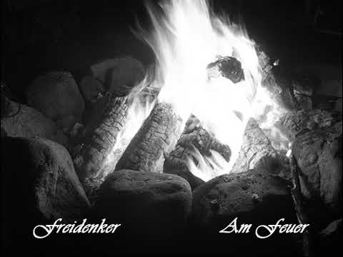 Freidenker - Am Feuer