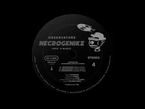 Osservatore - Necrogenikz (Alphabarrio Remix) [2022]