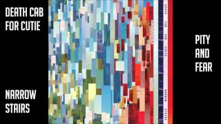 Pity and Fear - Death Cab for Cutie