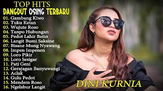 Download lagu GAMBANG KIWO - TUKU KETAN - DINI KURNIA FULL ALBUM LAGU DANGDUT KOPLO BANYUWANGI! BISA KOPLO mp3