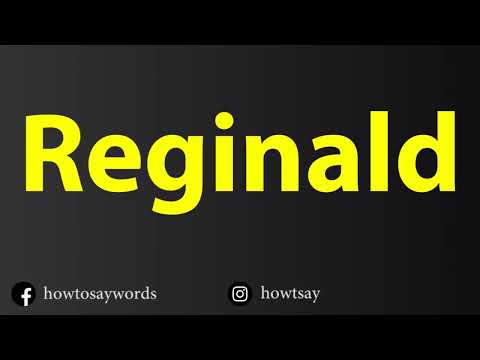 How To Pronounce Reginald