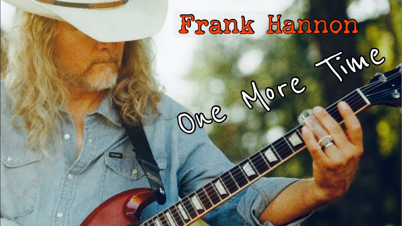 One More Time by Frank Hannon - YouTube