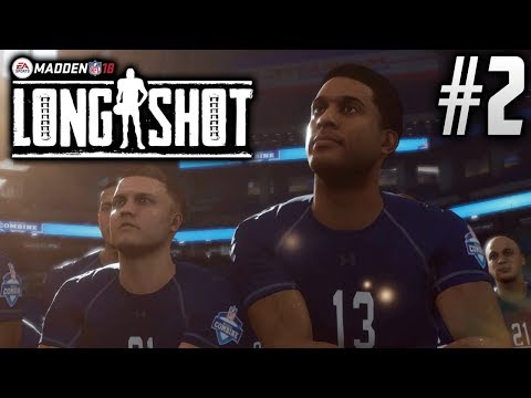 Madden 18: Longshot Walkthrough | EP2 | PREPARING FOR THE COMBINE