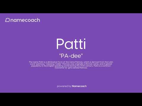 How to Pronounce Patti
