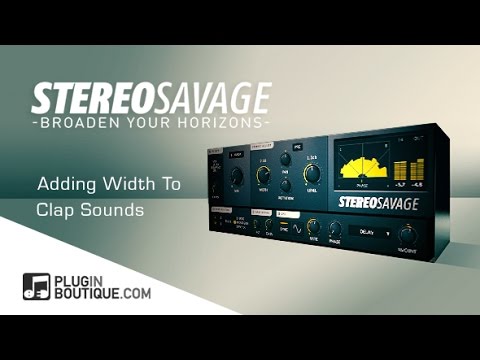 Adding Width To Clap Sounds Using StereoSavage - With Joshua Casper