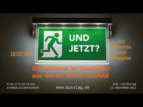 Gottesdienst 16.11.2022 Buß- und Bettag