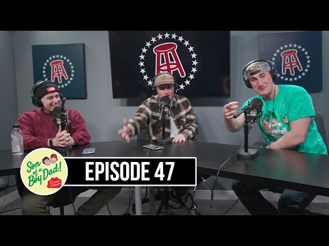 Son of a Boy Dad: Ep. 47 - World War III (ft. Billy Football)