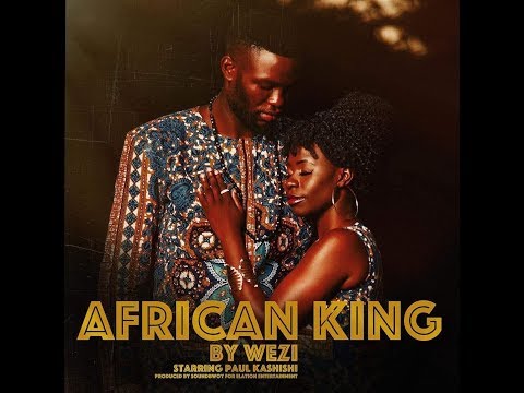 Wezi -  African King (Official Video)