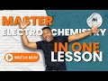 Master Electrochemistry In Just One Lesson Grade 12 Chemistry Electrolytic And Galvanic Cells