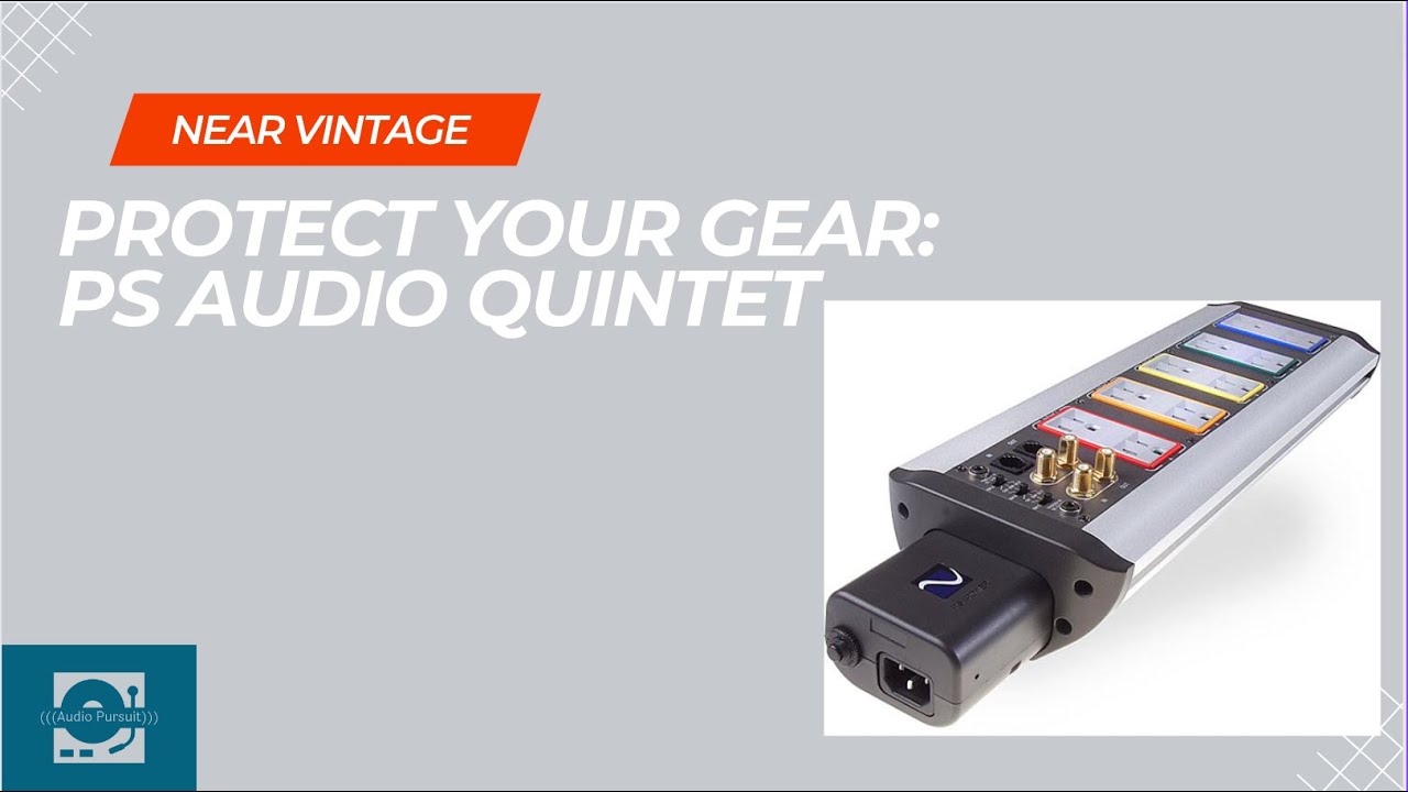 PS Audio Quintet: Worthy System Protection