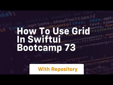How to use grid in swiftui bootcamp 73