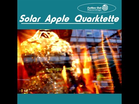 Solar Apple Quarktette - Solar Bossa