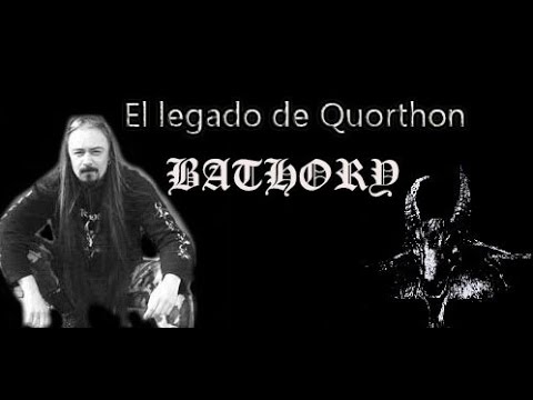 El legado de Quorthon - Bathory
