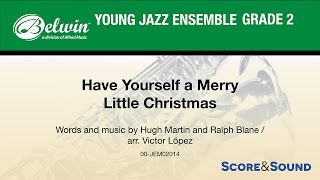 Have Yourself a Merry Little Christmas, arr. Victor López - Score &amp; Sound