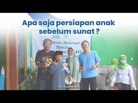 APA SAJA PERSIAPAN ANAK SEBELUM DISUNAT ?