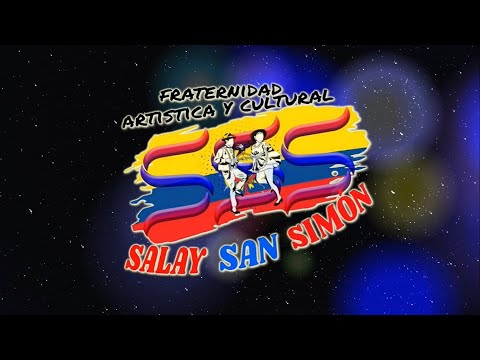 FRATERNIDAD ARTISTAS Y CULTURAL SALAY SAN SIMON FILIAL QUITO-ECUADOR