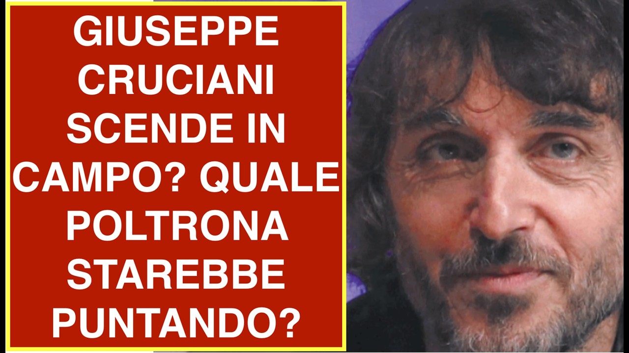 GIUSEPPE CRUCIANI SCENDE IN CAMPO? QUALE POLTRONA STAREBBE PUNTANDO?