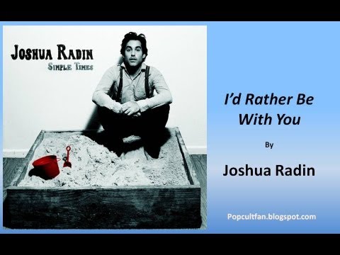 Joshua Radin - I'd Rather Be With You (Lyrics)