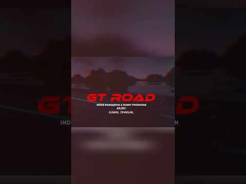 GT ROAD  Inder Ramgarhia X Sunny Pheruman || Kawal Dhanjal || Vocal Records || #inderramgarhia