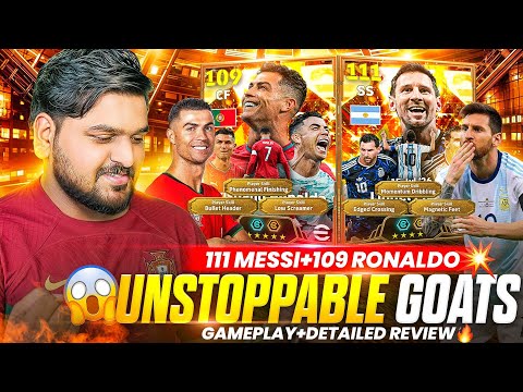 111 Messi + 109 Ronaldo🤯 Big Time Goat Player Review EFootball 26🔥| Goats Are Unstoppable🔥| Training