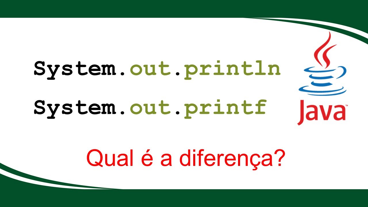 Java: diferença entre println e printf (com exemplos)