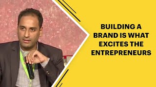 Building a brand is what excites the Entrepreneurs  image