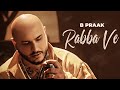 Rabba Ve Lofi B Praak New Punjabi Songs 2025 Latest Punjabi Songs 2025
