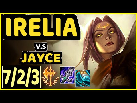 IRELIA vs JAYCE - 7/2/3 KDA TOP CHALLENGER GAMEPLAY - KR
