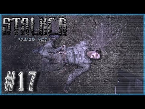 The Fall of the Loners |  S.T.A.L.K.E.R. Clear Sky | Part 17