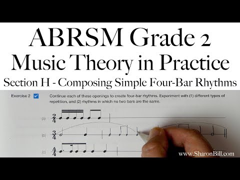 ABRSM Grade 2 Music Theory Section H Composing Simple Four Bar Rhythms with Sharon Bill