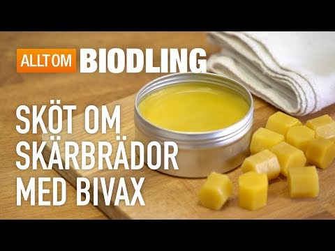 Sköt om skärbrädor med bivax - Skärbrädeolja för skärbräda