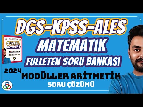 MODÜLLER ARİTMETİK SORU ÇÖZÜMÜ | 2024 DGS KPSS ALES MATEMATİK SORU BANKASI
