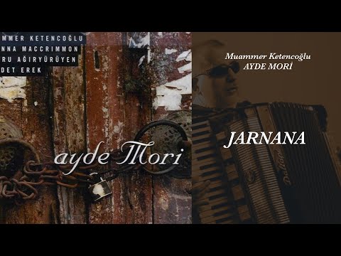 Jarnana , Muammer Ketencoğlu, Brenna MacCrimmon, Sumru Ağıryürüyen