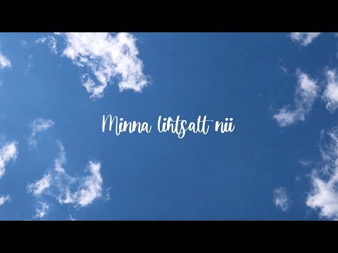 Heini Vaikmaa & E STuudio tütarlastekoor - Minna lihtsalt nii