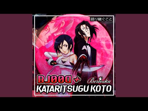 Kataritsugu Koto (Blood+)