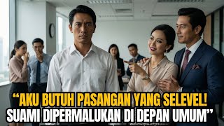 Download lagu DIHINA KARENA TAK SELEVEL, SUAMI INI DIAM SAJA… TERNYATA DIA ADALAH… mp3