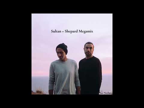 Sultan + Shepard Megamix