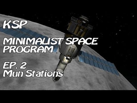 KSP Minimalist Space Program Ep. 2 Mun Space Stations