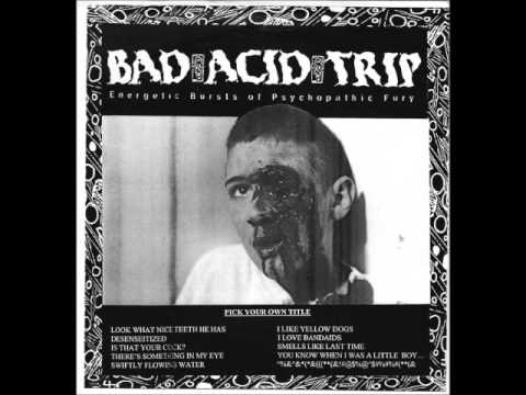 Bad Acid Trip - Slave Away
