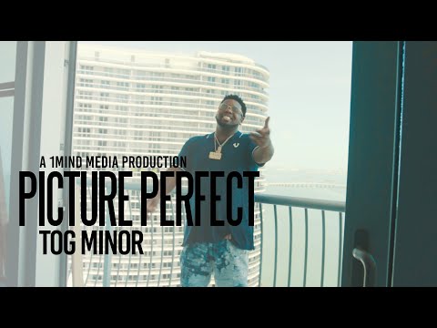 T.O.G Minor - Picture Perfect (Shot by @1Mindmedia)