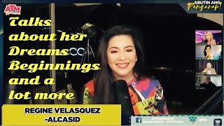 Regine Velasquez shares about her dreams and humble beginnings